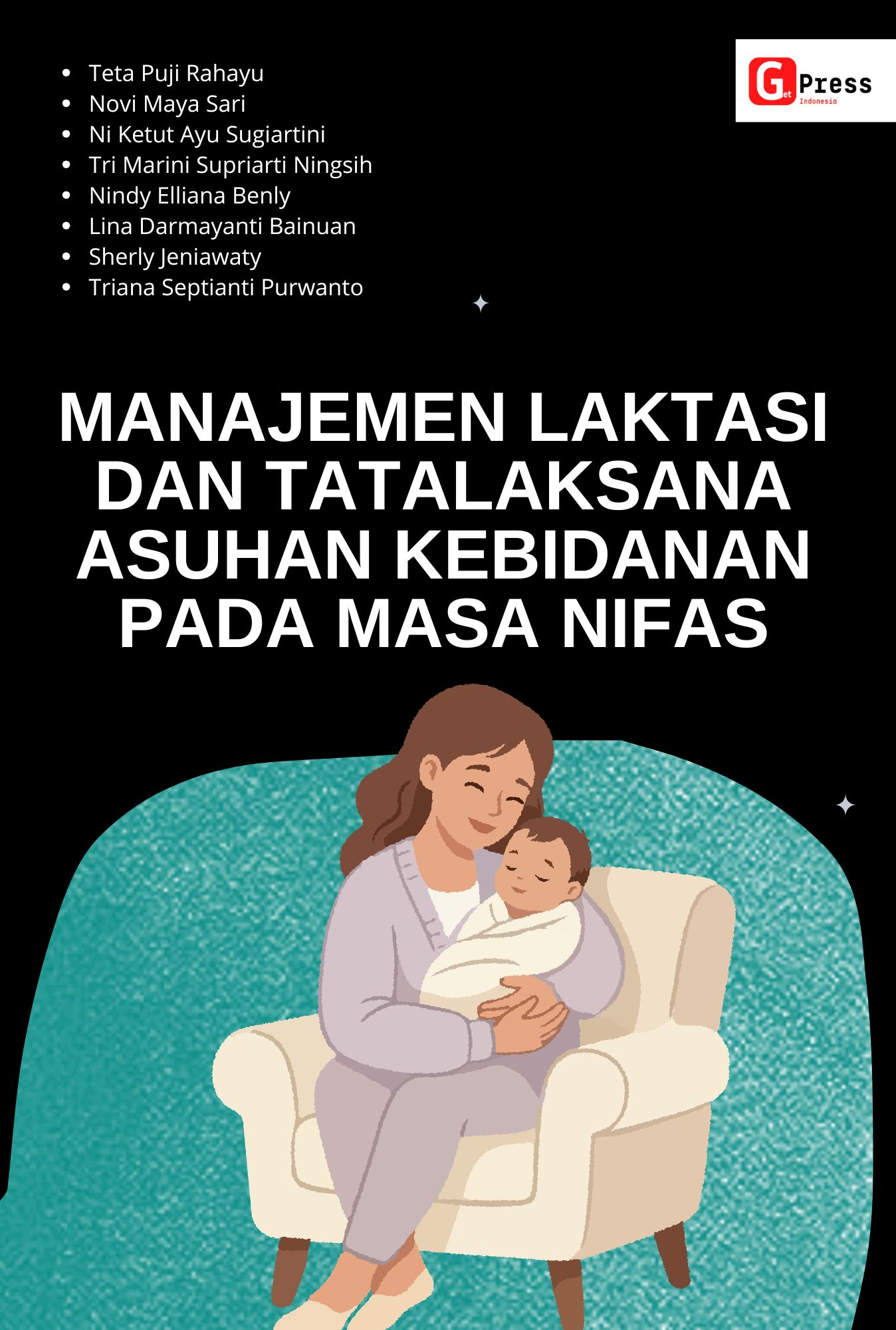 Manajemen Laktasi Dan Tatalaksana Asuhan Kebidanan Pada Masa Nifas